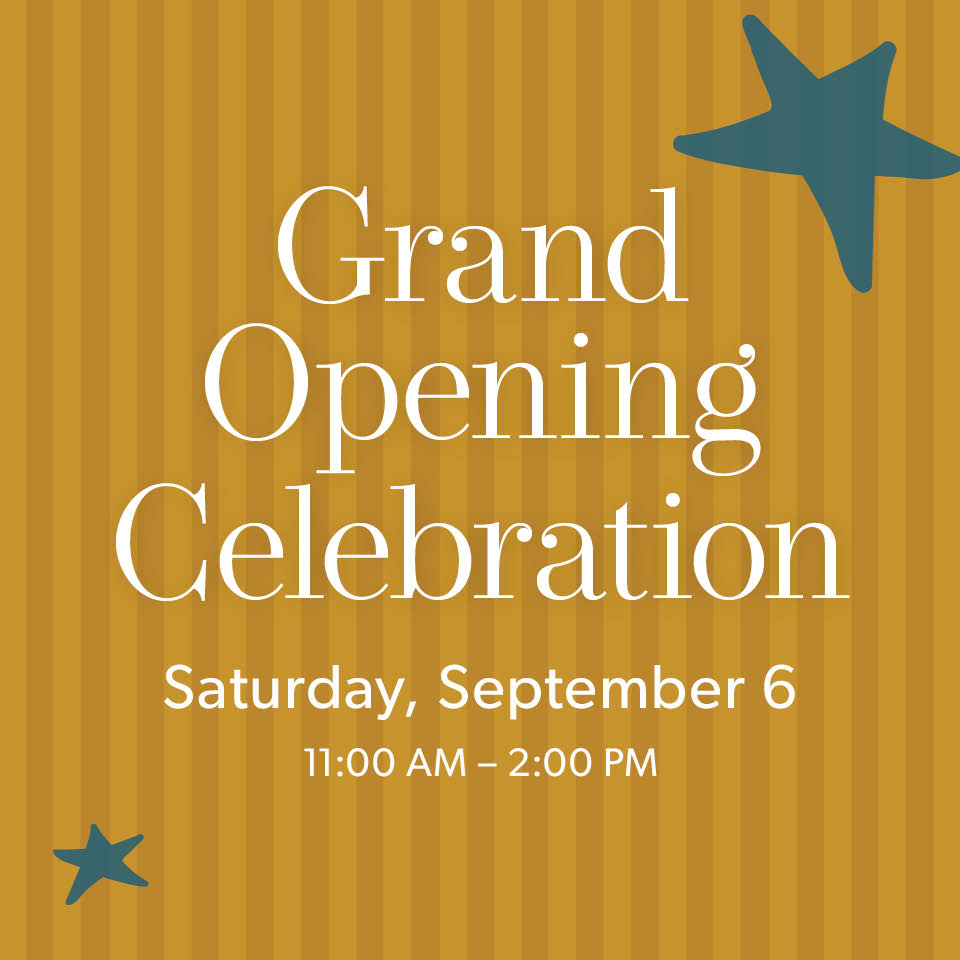 Grand Opening Celebration | Saturday, September 6, 11:00 AM – 2:00 PM